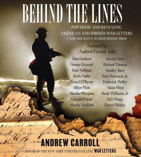 Behind The Lines: Powerful And Revealing American And Foreign War Letters And One Man's Search To Find Them: 5 Discs Included