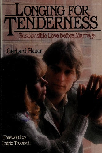 Longing for tenderness