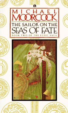 The Sailor On The Seas Of Fate 2 (Elric Saga)