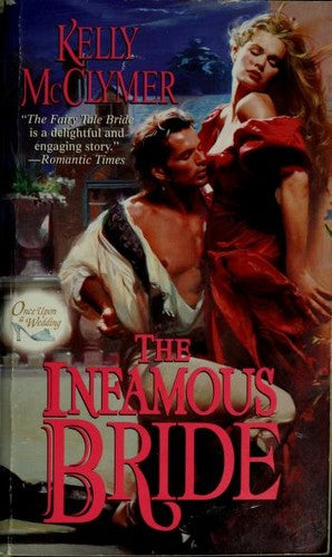 The Infamous Bride: Once Upon A Wedding