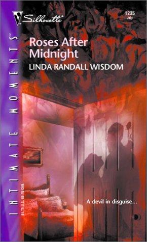 Roses After Midnight (Silhouette Intimate Moments No. 1235)