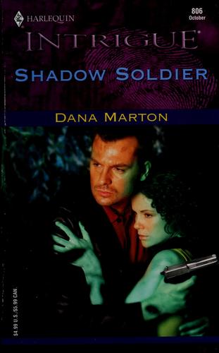 Shadow Soldier (Harlequin Intrigue Series)