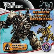 Transformers Dark Of The Moon: Autobots Versus Decepticons