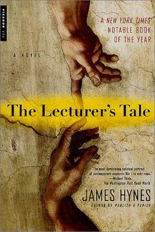 The Lecturer's Tale: A Novel