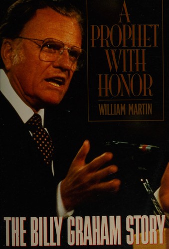 A Profit With Honor: The Billy Graham Story