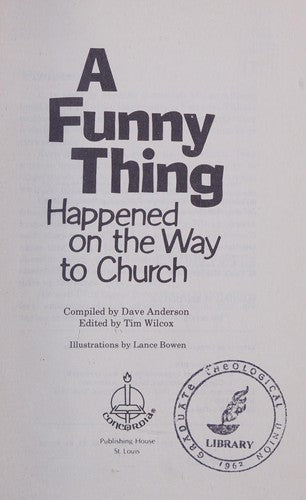 A Funny Thing Happened On The Way To Church