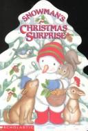 Snowman's Christmas Surprise (Sparkling Christmas Tree Books)