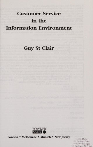 Customer Service In The Information Environment (Information Services Management)