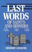 All The Last Words Of Saints And Sinners