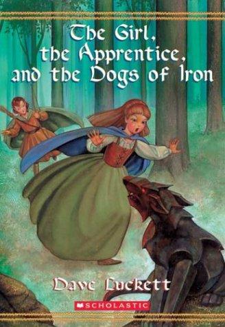 The Girl, The Apprentice, And The Dogs Of Iron