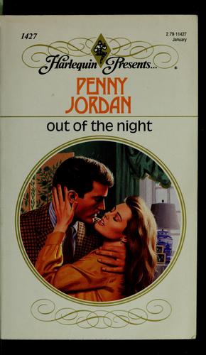 Out Of The Night (Harlequin Presents, No. 1427)