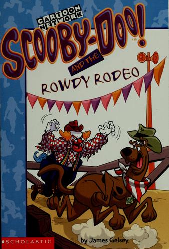 Scooby-Doo Mysteries #19: Scooby-Doo And The Rowdy Rodeo (Scooby-Doo, Mysteries): Scooby-doo And The Rowdy Rodeo