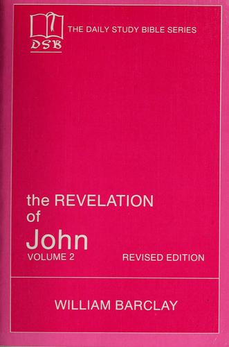 The Revelation Of John Vol 1 (Revised Edition)