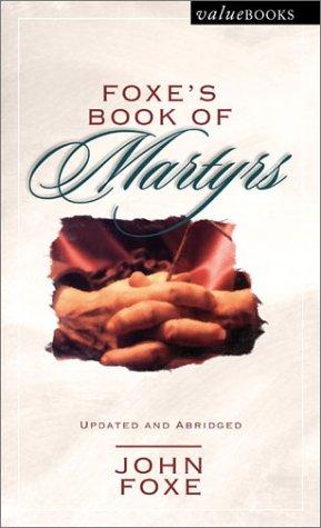 Foxe's Book Of Martyrs (Valuebooks)