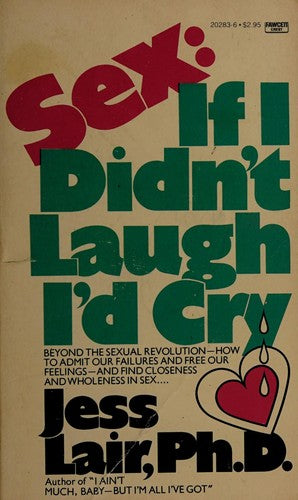 Sex: If I Didn't Laugh I'd Cry