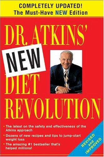 Dr. Atkins' New Diet Revolution, New And Revised Edition