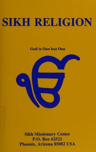 Sikh Religion: God is One but One