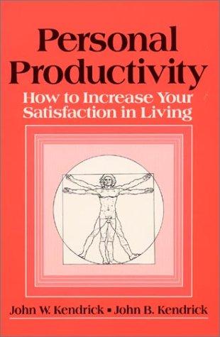 Personal Productivity: how to increase your satisfaction in living