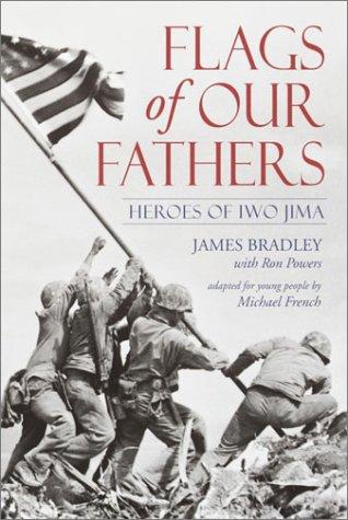 Flags Of Our Fathers: Heroes Of Iwo Jima (Young Reader's Abridged Edition)