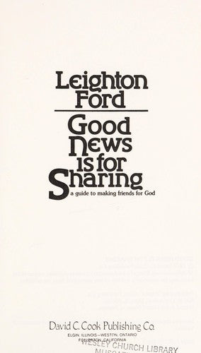Good News Is For Sharing: A Guide To Making Friends For God Guidebook