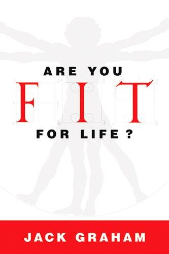 Are You Fit For Life?