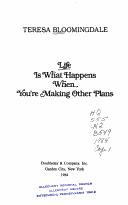 lIfe Is What Happens When You're Making Other Plans