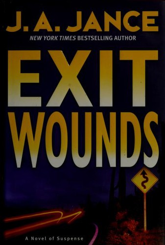 Exit Wounds (Joanna Brady Mysteries, Book 11)
