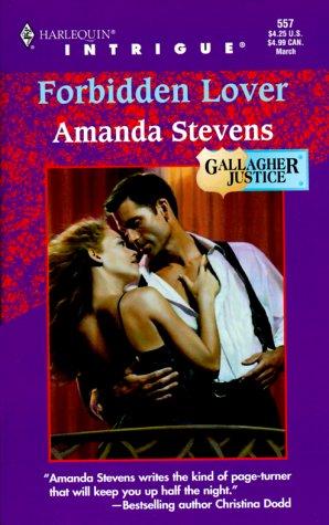 Forbidden Lover (Gallagher Justice, Book 3) (Harlequin Intrigue Series #557)