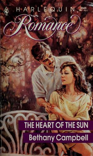 Heart Of The Sun (Harlequin Romance, No 3045)