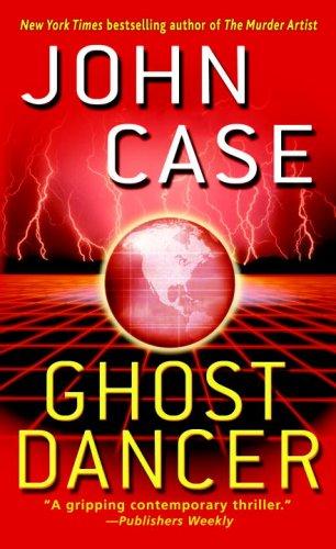 Ghost Dancer: A Thriller: A Thriller