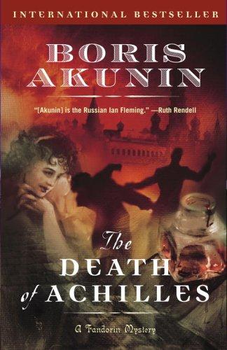 The Death Of Achilles: A Novel (Erast Fandorin Mystery)