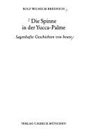 Die Spinne In Der Yucca-Palme: sagenhafte Geschichten von heute