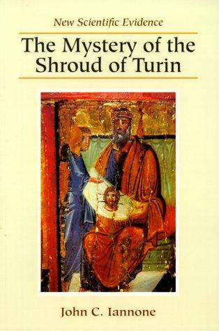 The Mystery Of The Shroud Of Turin: New Scientific Evidence (with Autographed)