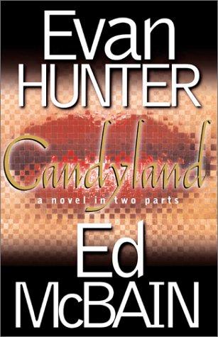 Candyland: a novel in two parts