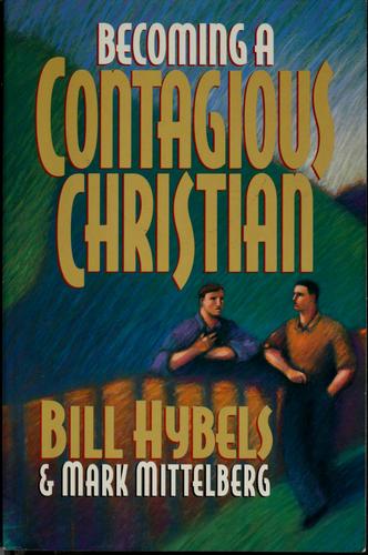 Becoming A Contagious Christian