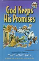 God Keeps His Promises: Beginning Bible Stories (Simon, Mary Manz, Hear Me Read Bible Stories.)