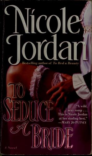 To Seduce A Bride: A Novel