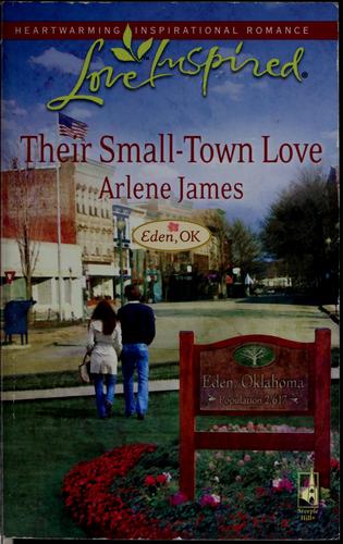Their Small-Town Love (Eden, Ok Series #3) (Love Inspired #480)