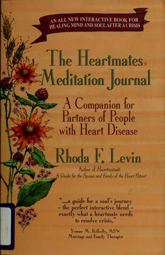 The Heartmates Meditation Journal: A Companion For Partners Of People With Heart Disease