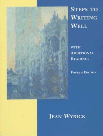 Steps To Writing Well: With Additional Readings 4th Edition