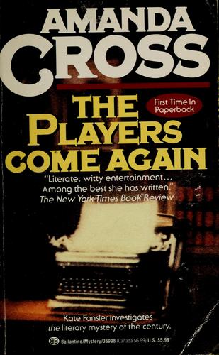 The Players Come Again (Kate Fansler Novels)