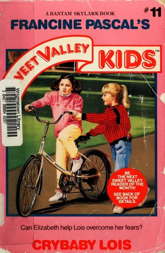 Crybaby Lois (Sweet Valley Kids)