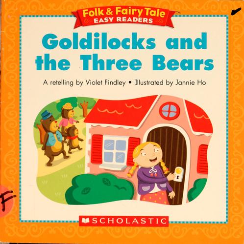 Goldilocks And The Three Bears (Folk & Fairy Tale Easy Readers)