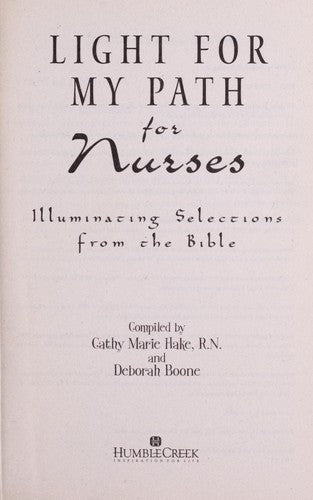 Light My Path For Nurses (Illuminating Selections From The Bible)