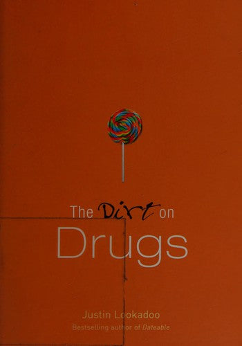 Dirt On Drugs