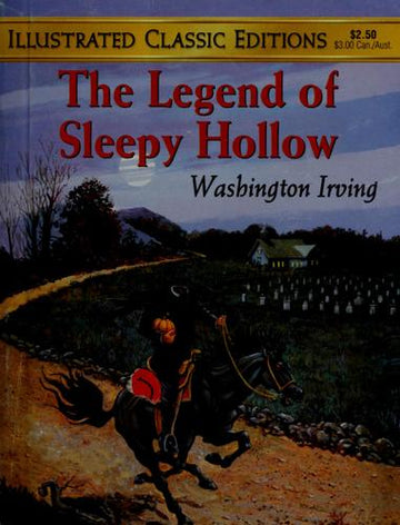 The Legend Of Sleepy Hollow (Illustrated Classic Editions)