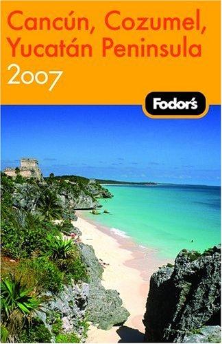 Cancún, Cozumel, Yucatán Peninsula 2007