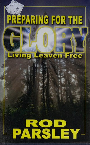 Preparing For The Glory (Living Leaven Free)