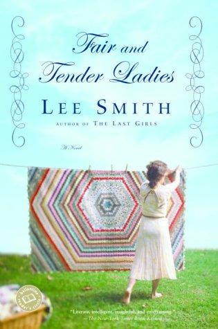 Fair And Tender Ladies (Ballantine Reader's Circle)