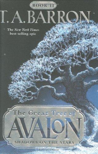 Shadows On The Stars (The Great Tree Of Avalon, Book 2)
